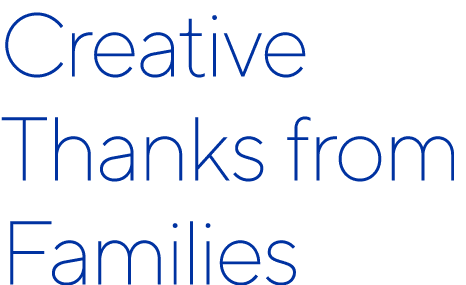 Creative Thanks from Families 