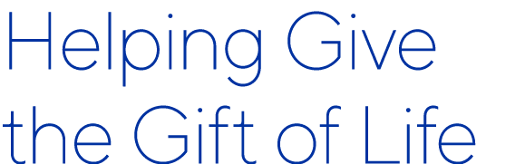 Helping Give the Gift of Life